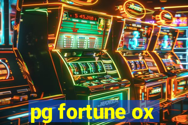 pg fortune ox